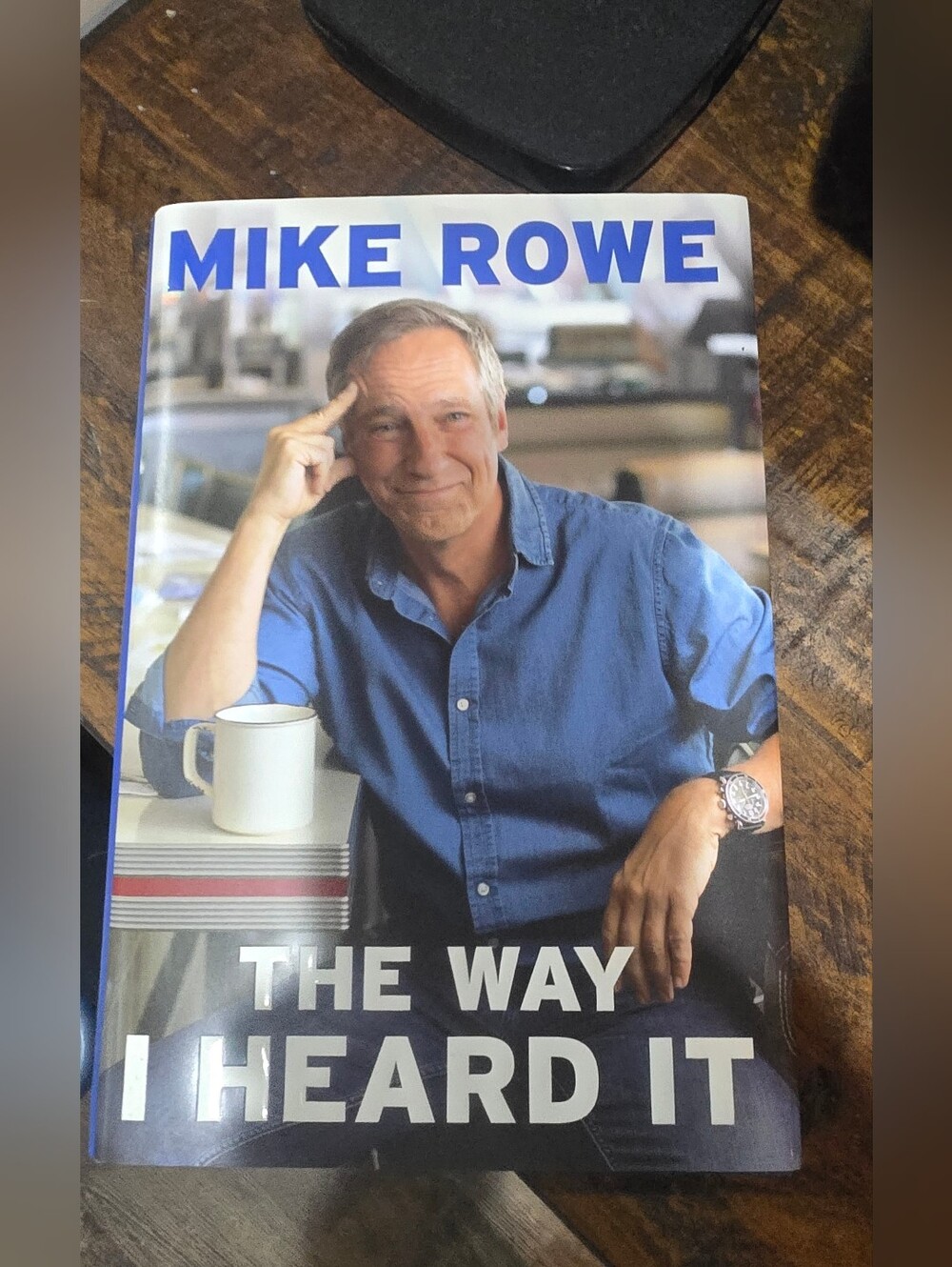 Mike Rowe The Way I Heard It Hardcover